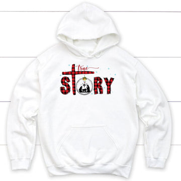 True story Christmas hoodie