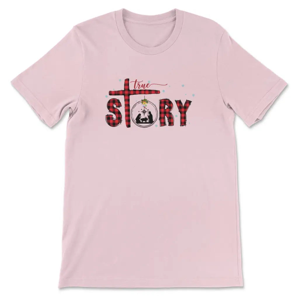 True story Christmas t-shirt