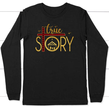 True Story Nativity, Cross Buffalo Plaid, Christmas Long Sleeve Shirt