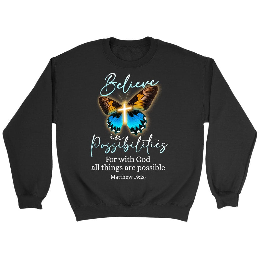 With God All Things Are Possible, Cross, Butterfly, Sweatshirt