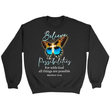 With God All Things Are Possible, Cross, Butterfly, Sweatshirt