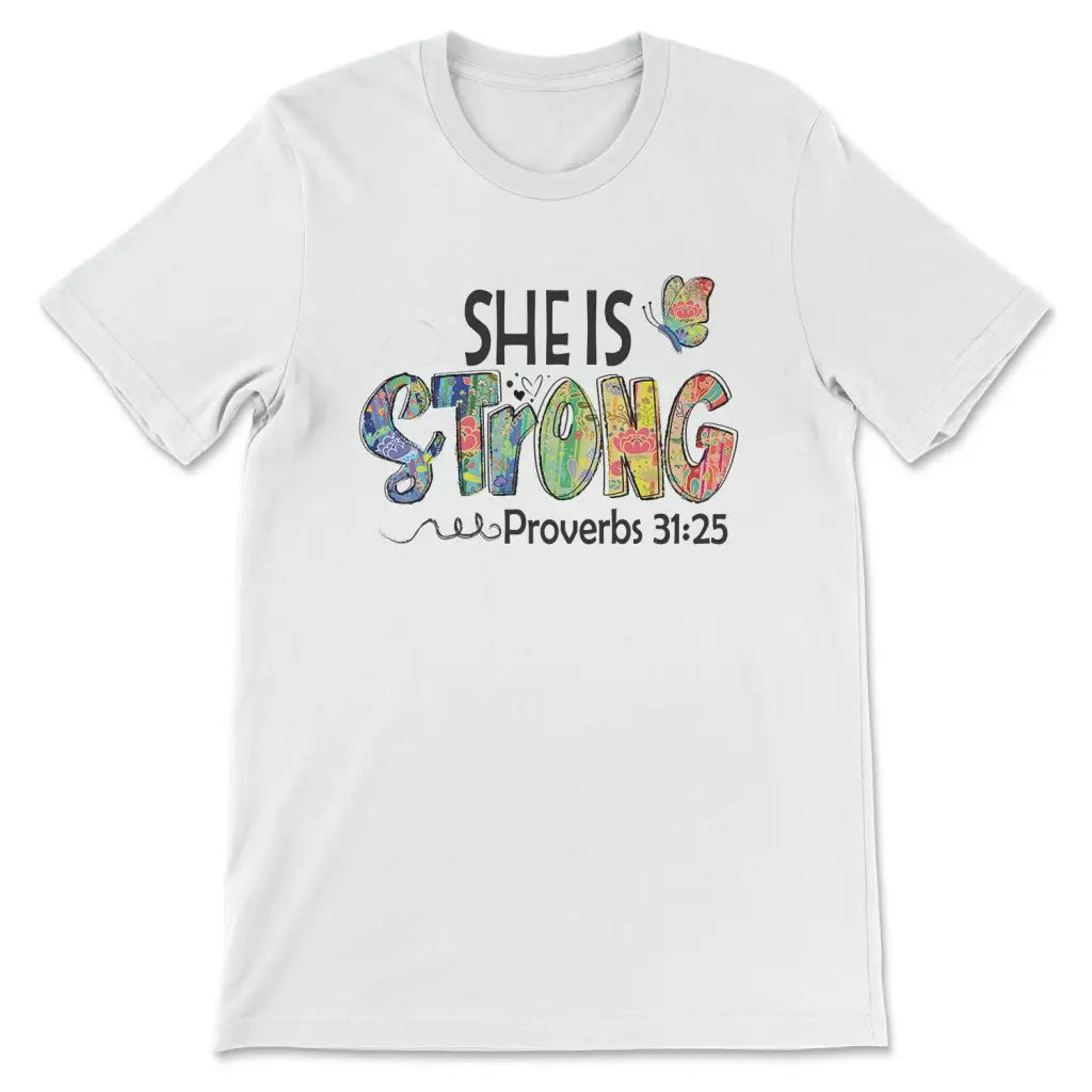 She Is Strong Proverbs 31:25, Butterfly, Christian T-shirt