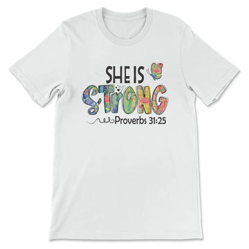 She Is Strong Proverbs 31:25, Butterfly, Christian T-shirt