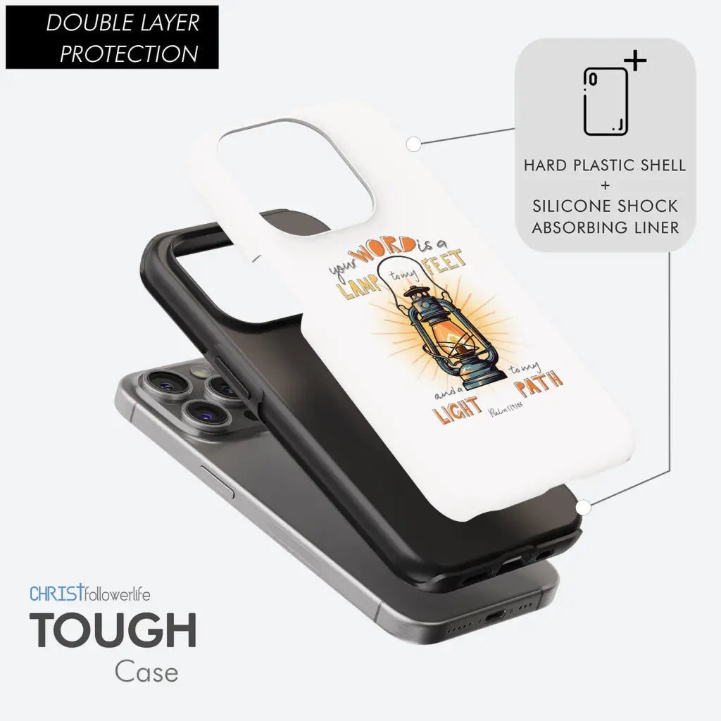 Your Word is a Lamp to My Feet Psalm 119:105 Christian Phone Case